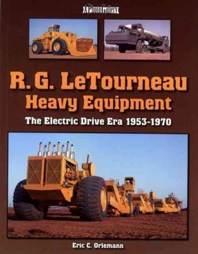 R. G. LeTourneau Heavy Equipmentletourneau 