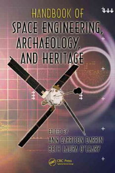 Handbook of Space Engineering, Archaeology and Heritagehandbook 