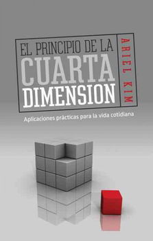 El principio de la cuarta dimension/ The Beginning of the Fourth Dimensionprincipio 
