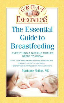 The Essential Guide to Breastfeedingessential 