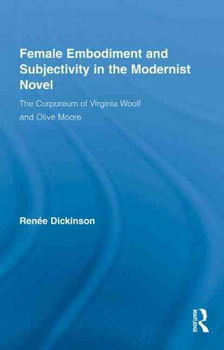 Female Embodiment and Subjectivity in the Modernist Novelfemale 