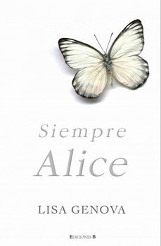 Siempre Alice/ Still Alicesiempre 