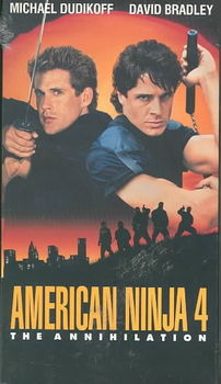 AMERICAN NINJA 4:ANNIHILATIONamerican 