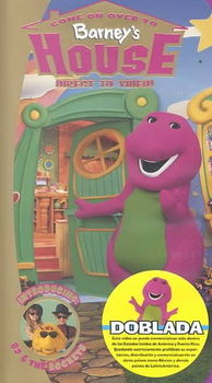 BARNEY:COME ON OVER TO BARNEY'S HOUSEbarney 