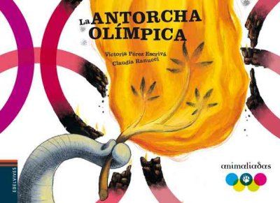 La antorcha olimpica/ The Olympic Torchantorcha 