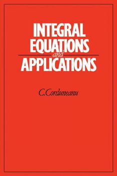 Integral Equations and Applicationsintegral 