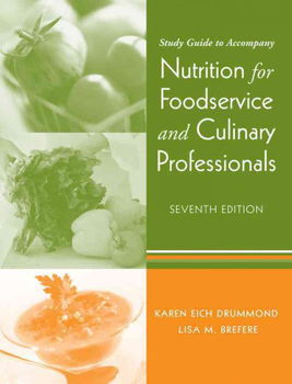 Nutrition for Foodservice and Culinary Professionalsnutrition 