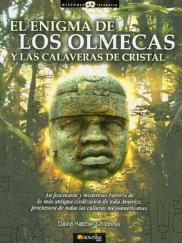 El enigma de los Olmecas y las calaveras de cristal / The Mystery of the Olmecs and the Crystal Skullsenigma 