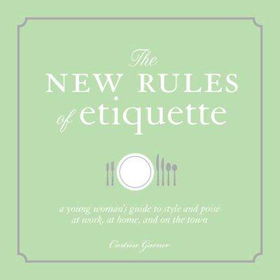 The New Rules of Etiquetterules 