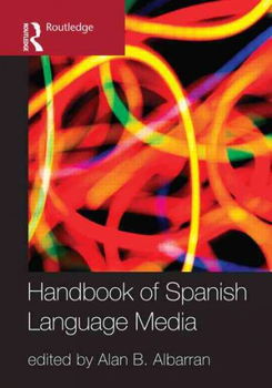 The Handbook of Spanish Language Mediahandbook 