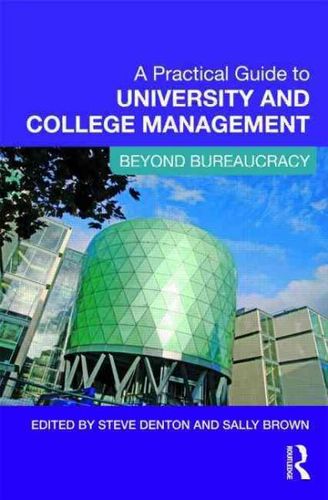 A Practical Guide to University and College Managementpractical 