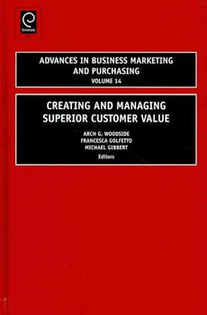 Creating and Managing Superior Customer Valuecreating 