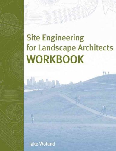 Site Engineering for Landscape Architecturesite 