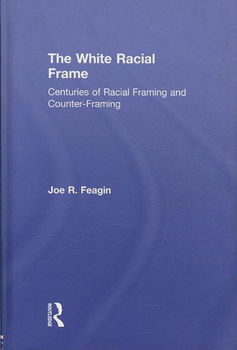 The White Racial Framewhite 