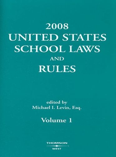 United States School Laws and Rules 2008united 