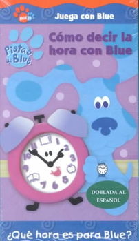 PISTAS DE BLUE:COMO DECIR LA HORA CONpistas 