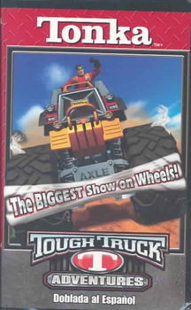 TONKA TOUGH TRUCK ADVENTURES:BIGGESTtonka 