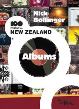 100 Essential New Zealand Albumsessential 