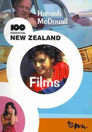 100 Essential New Zealand Filmsessential 