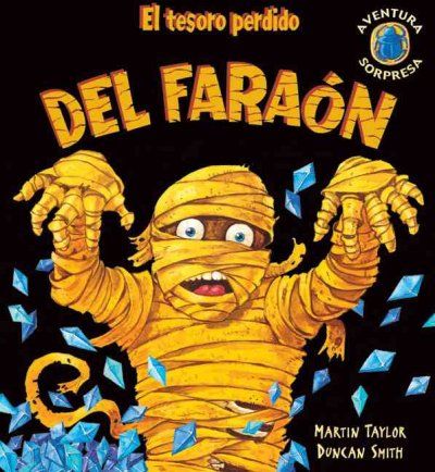 El tesoro perdido del faraon/ The Lost Treasure of the Mummy's Tombtesoro 