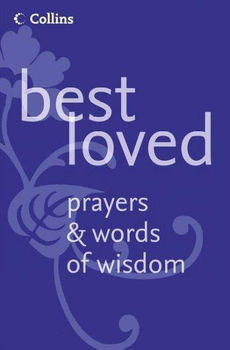 Best Loved Prayers & Words of Wisdomloved 