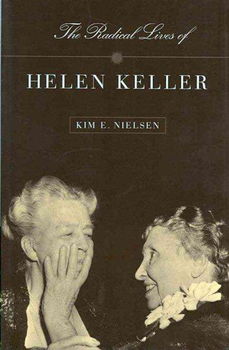 The Radical Lives of Helen Kellerradical 
