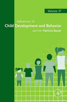 Advances in Child Development and Behavioradvances 