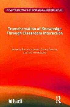 Transformation of Knowledge Through Classroom Interactiontransformation 