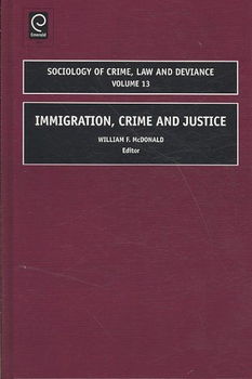 Immigration, Crime and Justiceimmigration 