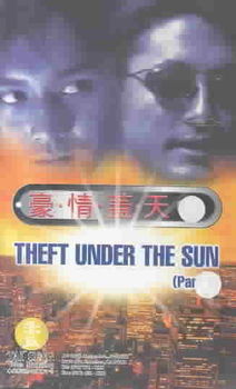 THEFT UNDER THE SUNtheft 