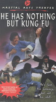 HE HAS NOTHING BUT KUNG FUnothing 