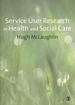 Service User Research in Health and Social Careservice 