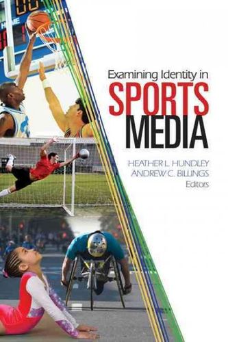 Examining Identity in Sports Mediaexamining 