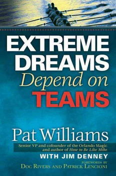 Extreme Dreams Depend on Teamsextreme 