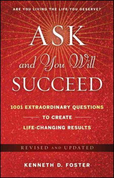 Ask and You Will Succeedask 