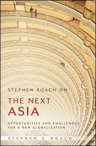 Stephen Roach on the Next Asiastephen 