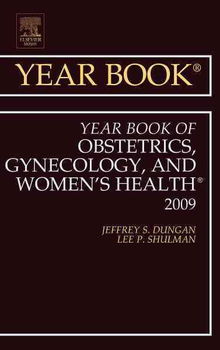 Year Book of Obstetrics, Gynecology, and Women's Health 2009year 
