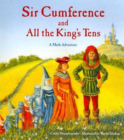 Sir Cumference and All the King's Tenssir 