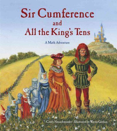 Sir Cumference and All the King's Tenssir 