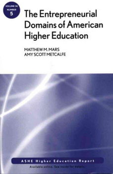 The Entrepreneurial Domains of American Higher Educationentrepreneurial 