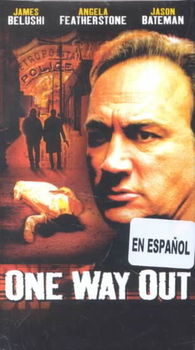 ONE WAY OUT