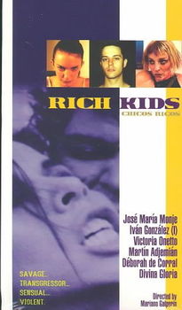 RICH KIDS (CHICOS RICOS)rich 