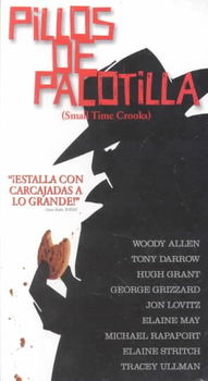 PILLOS DE PACOTILLA (SMALL TIME CROOKpillos 