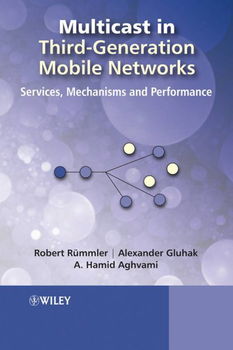 Multicast in Third-Generation Mobile Networksmulticast 