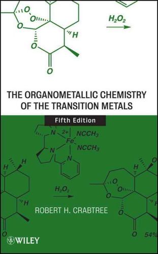 The Organometallic Chemistry of the Transition Metalsorganometallic 