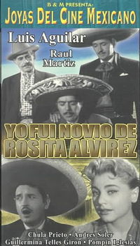 YO FUI NOVIO DE ROSITA ALVIREZfui 