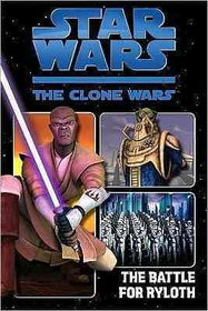 Star Wars The Clone Wars, The Battle for Rylothstar 