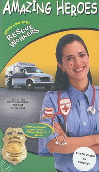 AMAZING HEROES:RESCUE WORKERSheroes 