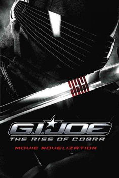 The Rise of Cobra Movie Novelizationrise 