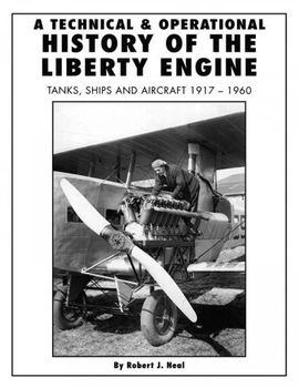 A Technical & Operational History of the Liberty Enginetechnical 